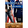 The Half Life of Sgt. Jen Hunter