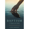 Baptism: A Quest for Truth