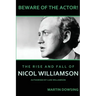 Beware of the Actor! The Rise and Fall of Nicol Williamson