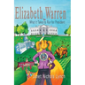 Elizabeth Warren: What It Takes to Run for President
