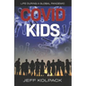 Covid Kids: Life During a Global Pandemic