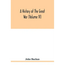 A history of the great war (Volume IV)