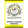 Garifuna Language Workbook: Learn to read and write in Garifuna