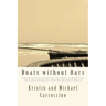 Boats without Oars