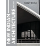 New Indian Architecture - 1947-2020