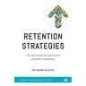 Retention Strategies: The key to attract and retain excellent employees