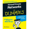 Virtual Private Networks for Dummies