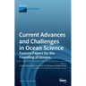 Current Advances and Challenges in Ocean Science-Feature Papers for the Founding of Oceans
