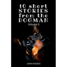 10 Short STORIES from the DOGMAN Vol. 5
