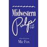 Midwestern Pulp: A Love Letter to Lake Erie