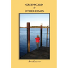 Green Card & Other Essays