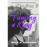 Taming a King