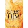"With Him"