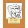 This Stage of Grief: Colouring, Memory and Workbook