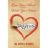 Open Your Heart And Write Your Vision
