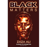 Black Matters, Volume II: Plagues Of Dysfunction