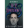 In the Mind of H. P. Lovecraft;A Collection of Essays