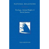 Natural Relations: Ecology, Animal Rights and Social Justice