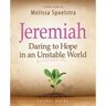Jeremiah, Leader Guide: Daring to Hope in an Unstable World