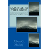 A Manual Of The Lodge: or Monitorial Instructions in the Degrees of Entered Apprentice, Fellow Craft, and Master Mason