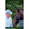 History of Old Friends: A Home for Retired Thoroughbreds