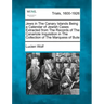 Jews in the Canary Islands Being a Calendar of Jewish Cases Extracted from the Records of the Canariote Inquisition in the Collection of the Marquess