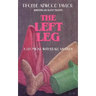 The Left Leg: A Leonidas Witherall Mystery