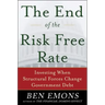 The End of the Risk-Free Rate: Investing When Structural Forces Change Government Debt: Investing When Structural Forces Change Government Debt