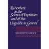 The Aesthetic as the Science of Expression and of the Linguistic in General, Part 1, Theory