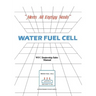 Water Fuel Cell Dealer Manual: Water Fuel Cell Meets All Energy Needs