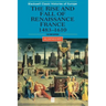 Renaissance France 1483-1610 2e