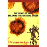 The Demic Of Pan: Breaking The Natural Order