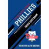 Philadelphia Phillies Trivia Quiz Book: The One With All The Questions