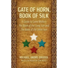 Gate of Horn, Book of Silk