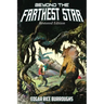 Beyond the Farthest Star: Restored Edition (Complete and Unabridged)
