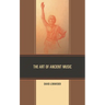 The Art of Ancient Music