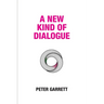 A New Kind of Dialogue