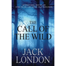 The Call of the Wild: Student Edition