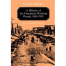 A History of the Guyanese Working People, 1881-1905