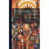 The Gods Of Our Fathers: A Study Of Saxon Mythology