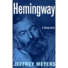 Hemingway: A Biography
