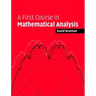 First Course Mathematical Analysis