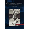 Cleveland Indians: The Cleveland Press Years, 1920-1982