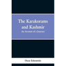 The Karakorams and Kashmir: an account of a journey