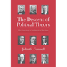 The Descent of Political Theory: The Genealogy of an American Vocation