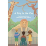 A Trip to the Zoo