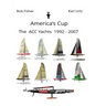 America's Cup The ACC Yachts 1992 - 2007