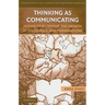 Thinking as Communicating: Human Development, the Growth of Discourses, and Mathematizing