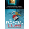 The Proposal: An unputdownable psychological thriller