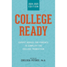 College Ready: Expert Advice for Parents to Simplify the College Transition